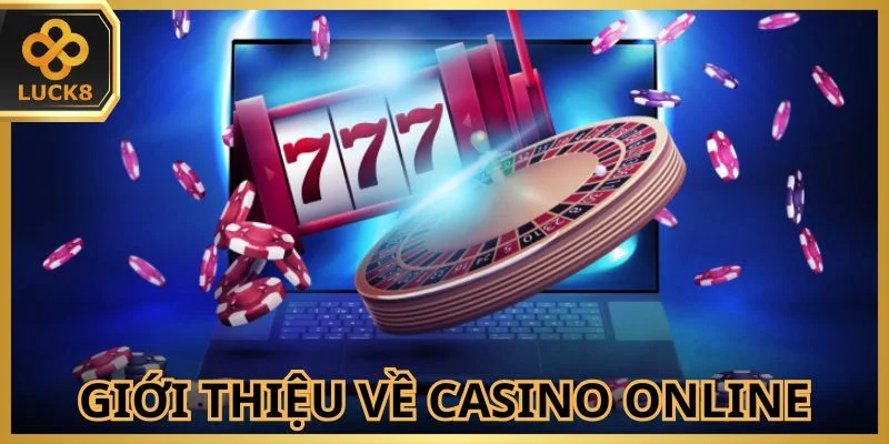 casino-online-la-danh-muc-quan-trong